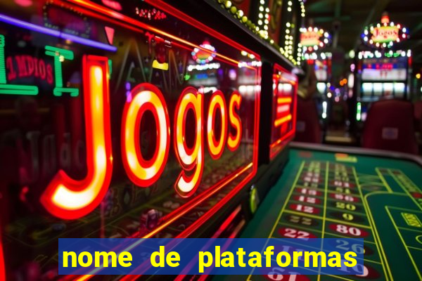 nome de plataformas de jogos